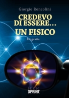 Credevo di essere.. un fisico