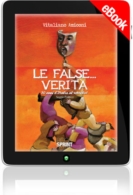 E-book - Le false...verità