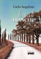 Le strade bianche