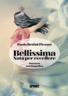 Bellissima - Nata per eccellere