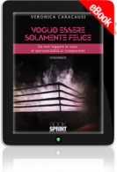 E-book - Voglio essere solamente felice