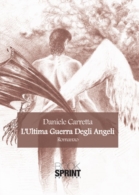 L'ultima guerra degli angeli