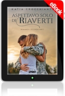 E-book - Aspettavo solo di riaverti