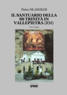 Il santuario della SS Trinità in Vallepietra (RM) 