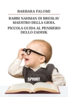 Rabbi Nahman di Breslav maestro della gioia