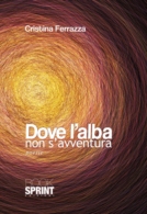 Dove l'alba non s'avventura