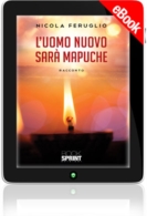 E-book - L'uomo nuovo sarà Mapuche