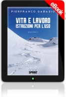 E-book - Vita e lavoro istruzioni per l’uso