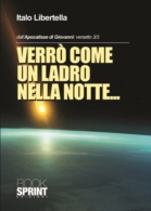 Dall'Apocalisse di Giovanni: versetto 3/3 Verrò come un ladro nella notte... 