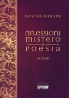 Riflessioni, mistero e poesia