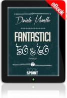 E-book - Fantastici '50 & '60