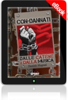 E-book - Con-Dannati dalle Catene e dalla Musica