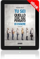 E-book - Tu sei quello che hai pensato di essere