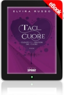 E-book - Taci... Cuore - Cilento e i sentieri del cuore