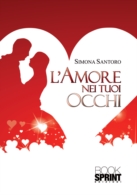 L'amore nei tuoi occhi