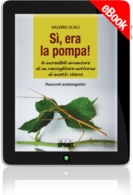 E-book - Sì, era la pompa!