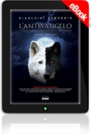 E-book - L'antivangelo - Ostiarius è lo Spiritu Sancto Anticristo