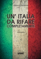 Un'Italia da rifare completamente