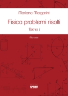 Fisica problemi risolti - Tomo 1 e 2