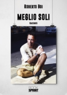 Meglio soli