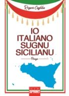 Io italiano sugnu sicilianu