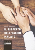 Il rispetto dell'essere malato