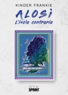 Alosì - L'isola contraria