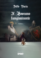 Il sovrano lungimirante