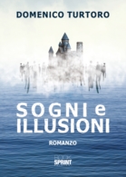 Sogni e illusioni