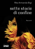 Sette storie di confine