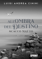 All’ombra del destino