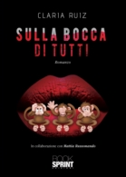 Sulla bocca di tutti