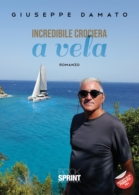 Incredibile crociera a vela