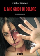 Il mio grido di dolore