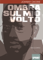 Ombra sul mio volto