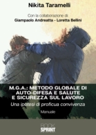 M.G.A.: Metodo globale di autodifesa e salute e sicurezza sul lavoro