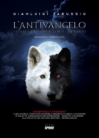 L'antivangelo - Ostiarius è lo Spiritu Sancto Anticristo