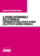 Il Regime patrimoniale della famiglia